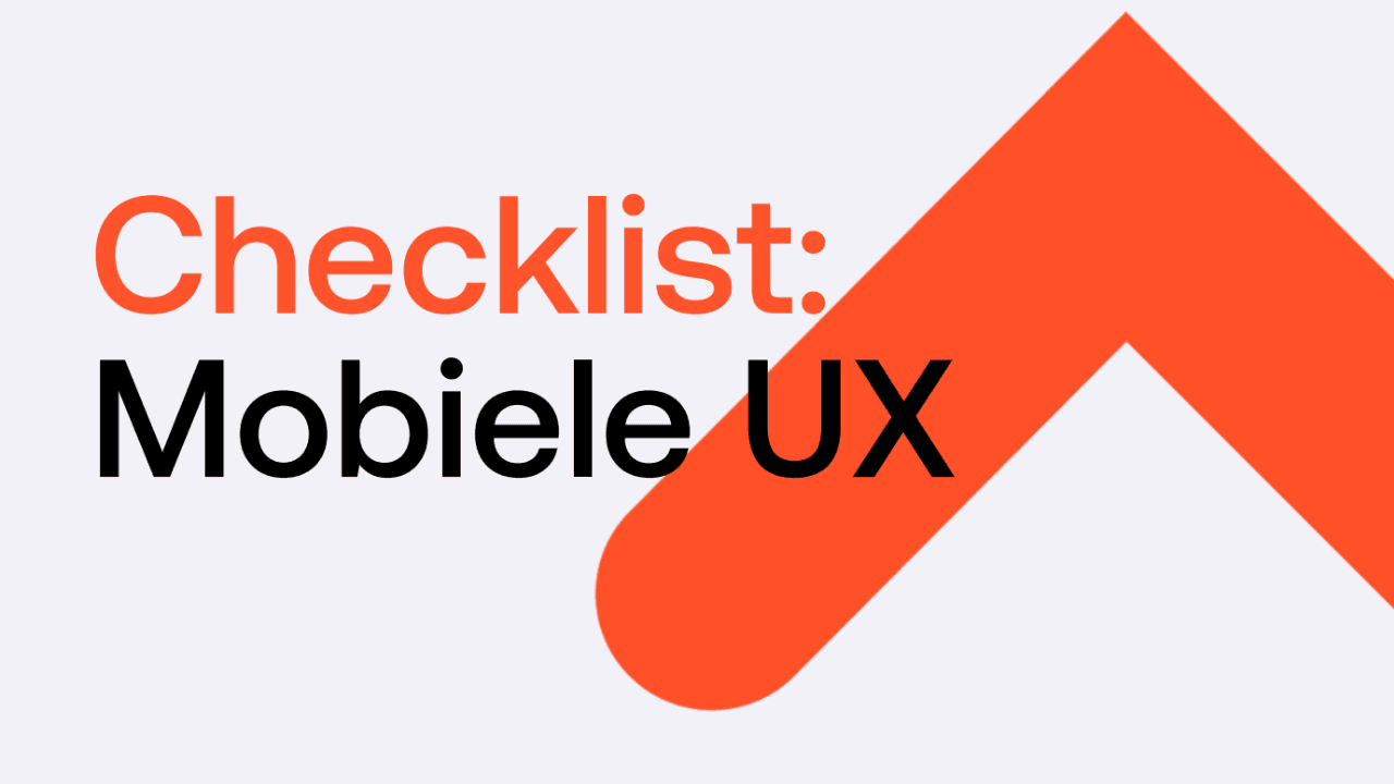 Checklist Mobiele UX: minder frictie, meer conversie