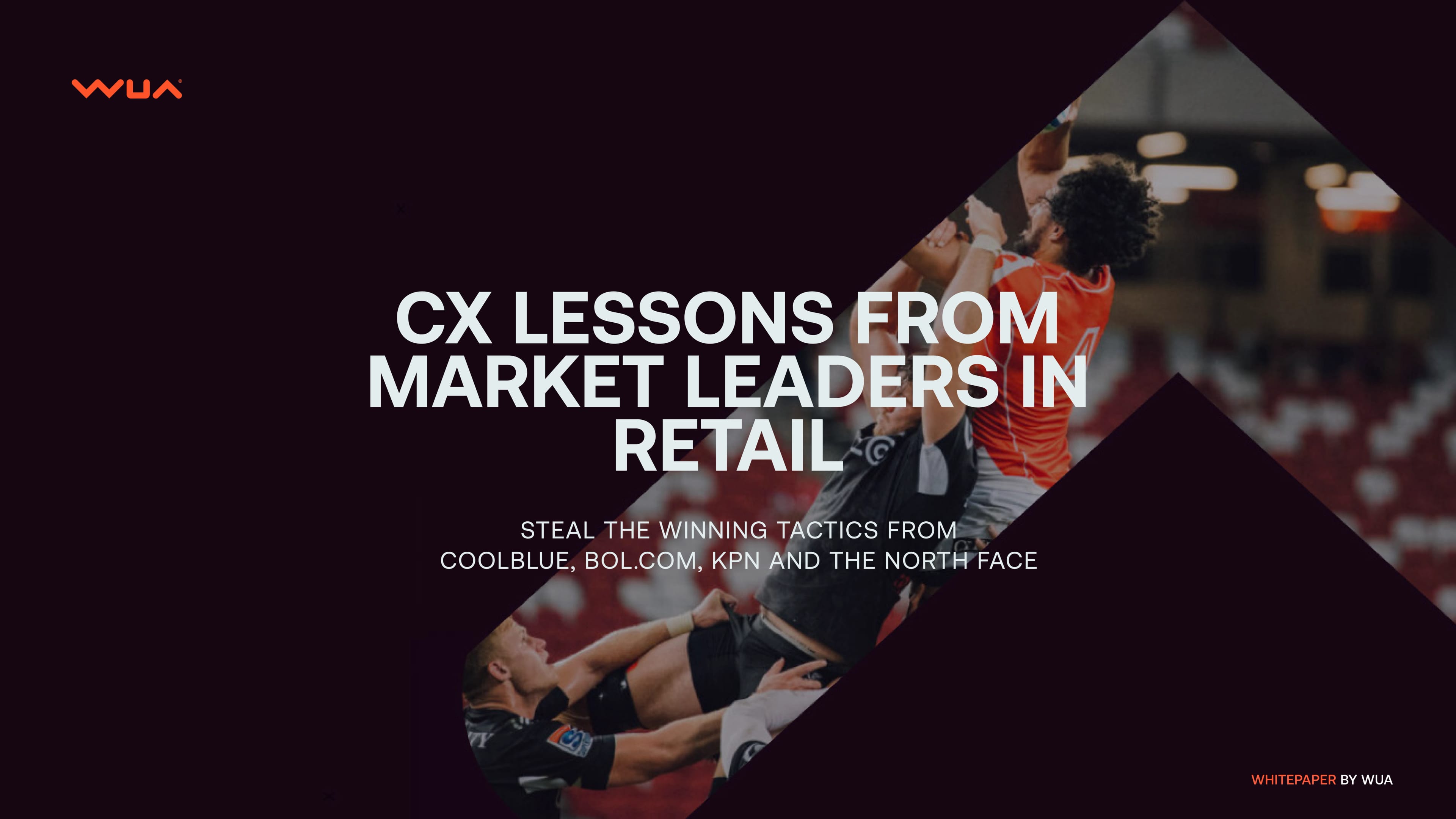 CX Tactics from Coolblue, Bol.com, KPN & The North Face — page 1 preview