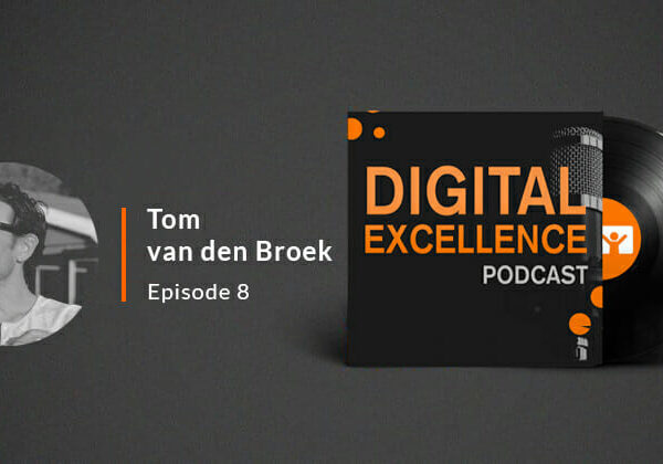 Digital Excellence Podcast #8 – Tom van den Broek (NOS): “It’s my obsession to find the sweet spots between technology and our audience”